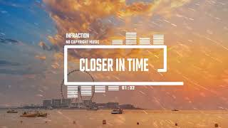 Upbeat Corporate Event by Infraction No Copyright Music  Closer In Time [upl. by Clynes]