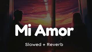 Mi Amor  Sharn  Slowed amp Reverb Official🎧 [upl. by Leanora55]