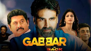 Gabbar Is Back Full Movie  Akshay Kumar Shruti Haasan Suman Talwar  1080p HD Reviewamp Facts [upl. by Vada]