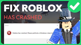 How To Fix Roblox Has Crashed Please Perform A Windows Clean Boot 2024 [upl. by Neenaj]