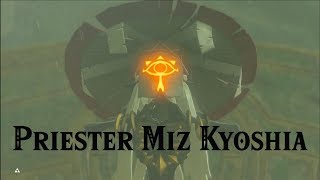 Die letzte Prüfung  Priester Miz Kyoshia Bosskampf  Die Ballade der Recken  Zelda BotW [upl. by Barrington]