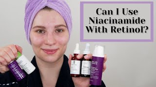 Can I use Niacinamide With Retinol [upl. by Saxon310]