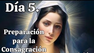 Día 5 Preparación para la Consagración al Inmaculado Corazón de María [upl. by Jessa]