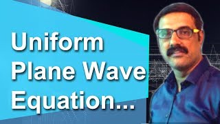 What Is A Uiform Plane Wave I Uniform Plane Wave Equation I Rectv Education [upl. by Iur828]