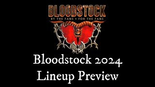 Bloodstock 2024 Lineup Preview [upl. by Anilosi]