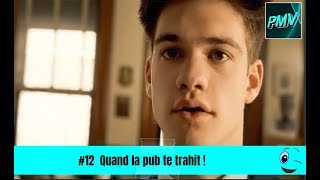 12 Quand la pub te trahit  HUMOUR [upl. by Appilihp]