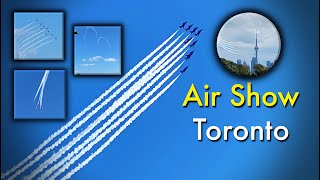 Toronto Airshow 2024 A Spectacular Aerial Experience [upl. by Kila195]