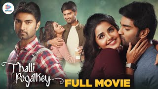 THALLI POGATHEY Full Movie  Atharvaa  Anupama Parameswaran  Latest Malayalam Dubbed Movie 2022 [upl. by Nuahsor]