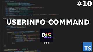 Userinfo Command  TypeScript DiscordJS Series  10 [upl. by Maxine]