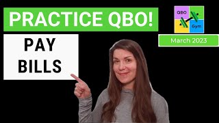 Lets Practice QBO  Pay Bills [upl. by Ecnal270]