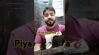 Piya Aaye Na ❤️🎸😊 raagtheband music guitarmusic guitarcover piyaaayena [upl. by Roseann806]