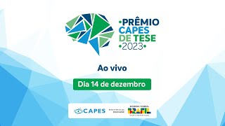 Aovivo  Cerimônia de entrega do Prêmio CAPES de Tese 2023 [upl. by Crandell]