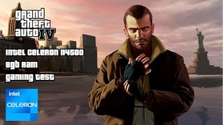 Grand Theft Auto IV Intel Celeron N4500 8gb ram gaming test [upl. by Albrecht772]