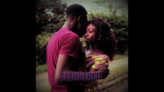 BLINKERED  Full movie [upl. by Pinzler]