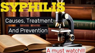 The Dark Truth about Syphilis Exposing the Shocking Causes and Signs and syphilis cure [upl. by Enneibaf]