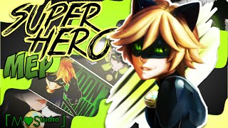 「M♥Sᵗᵘᵈᶦᵒ」SUPERHERO  Chat Noir MEP [upl. by Anicnarf113]