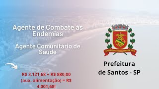 Prefeitura de Santos  Agente de Combate às Endemias e Agente Comunitário de Saúde  Instituto Mais [upl. by Ahsirtal]