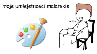 moje umiejętności malarskie [upl. by Moretta67]