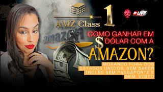 Como ganhar em Dólar com a AMAZON EUA  MORANDO FORA DOS EUA [upl. by Odlopoel564]