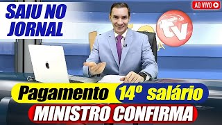 ACABA de SAIR PAGAMENTO do 14 salario DEPOIS do 13 salario dos aposentados  Veja DATAS e VALORES [upl. by Ladnek]