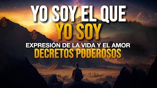 🌟 YO SOY el que YO SOY  Decretos Poderosos 🌟 [upl. by Issi]