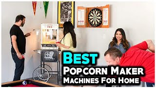 6 Best Popcorn Machine For Home Theater 2024  Hami Gadgets [upl. by Aihsirt]