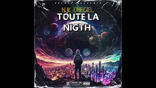 TOUTE LA NIGHT [upl. by Yrrek]