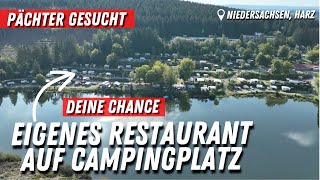 Campingplatz im Harz sucht Pächter für Restaurant 🍽️ Super Lage amp vielen Möglichkeiten ➡️ Kreuzeck [upl. by Rouvin]