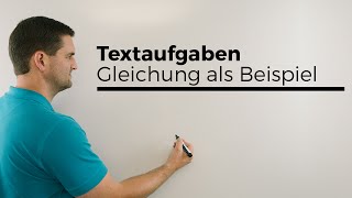 Textaufgaben Gleichung Beispiel Mathevokabeln erkanntGefahr gebannt  Mathe by Daniel Jung [upl. by Kciderf]