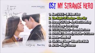 OST My Strange Hero Full Album [upl. by Eseilanna]