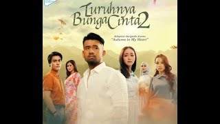 Luruhnya Bunga Cinta 2 [upl. by Cathy611]