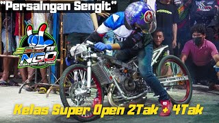 Duel Seru Ninja Super Open Vs Sonic Super Open Di NGO Drag Bike Party 201Meter [upl. by Aicillyhp]