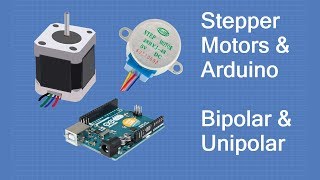 Stepper Motors with Arduino  Controlling Bipolar amp Unipolar stepper motors [upl. by Lindsay]