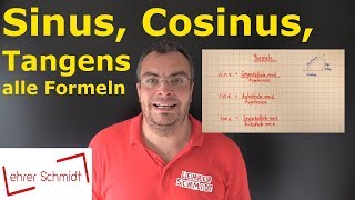 Sinus Cosinus Tangens  alle Formeln  Trigonometrie  einfach erklärt  Lehrerschmidt [upl. by Tay8]