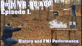 9mm VS 45 ACP Episode 1 History and FMJ Performance [upl. by Cuyler612]