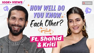 Shahid Kapoor VS Kriti Sanon How Well Do You Know Each Other  Teri Baaton Mein Aisa Uljha Jiya [upl. by Attebasile]