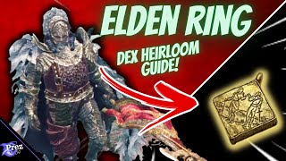 Elden Ring  How To Get Dexterity Heirloom Fast amp Easy Guide Great Talisman [upl. by Service]