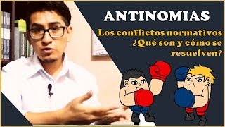 LAS ANTINOMIAS  Introducción al Derecho  9 [upl. by Sinnoda]