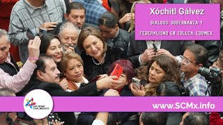 Xóchitl Gálvez Diálogo sobre Gobernanza y Federalismo en Toluca Estado de México [upl. by Araccat]