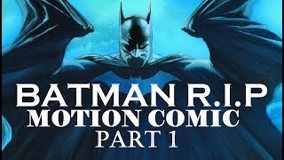 BATMAN RIP MOTION COMIC  Part 1 [upl. by Attenaej732]