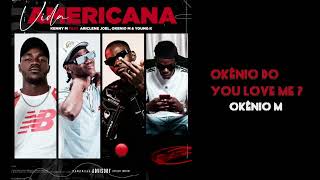 Vida Americana  Kenny M Ariclene Joel Feat Okênio M amp Young K [upl. by Inihor]