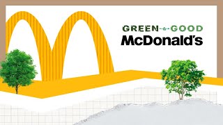 McDonalds Green amp Good [upl. by Rosalinde]