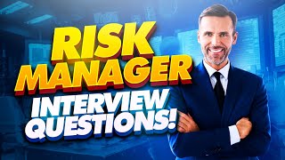 RISK MANAGER Interview Questions amp Answers  How to PASS a Risk Management Interview [upl. by Cammy]