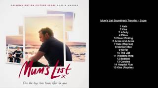 Mums List Soundtrack Tracklist  Score [upl. by Ynittirb114]