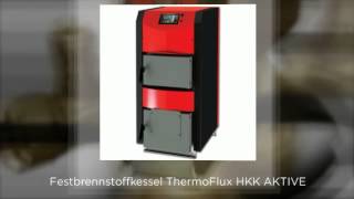 Festbrennstoffkessel ThermoFlux HKK Aktive 20 kW mit Anschlu [upl. by Neirad230]