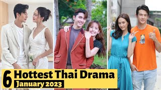 6 Hottest Thai Lakorn to watch in January 2023  Thai Drama 2023 [upl. by Chucho929]