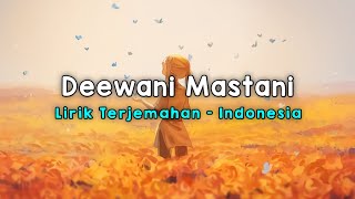 Deewani Mastani  Bajirao Mastani  Lirik  Terjemahan Indonesia [upl. by Rudolph]