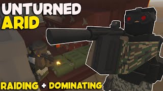 How I Raided amp Dominated The Whole Server  Unturned Arid PvP [upl. by Nivac]