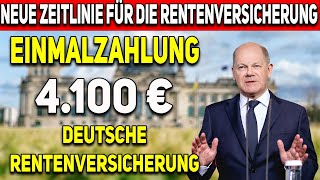 Einmalzahlung 4100€ bekanntgegeben von der Deutschen Rentenversicherung [upl. by Elisabetta671]