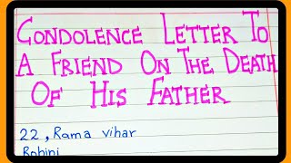 Condolence letter to a friend on the death of his father  Letter writing  studentseducation 💌📚 [upl. by Suzzy301]